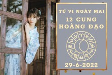 Tử vi ngày mai của 12 cung hoàng đạo 29/6/2022: Nhân Mã thận trọng về tài lộc, Bảo Bình tình cảm đẹp như mơ