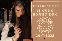 Tử vi ngày mai của 12 cung hoàng đạo 30/7/2022: Bọ Cạp tài lộc thận trọng, Nhân Mã tình cảm không suôn sẻ