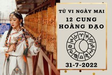 Tử vi ngày mai của 12 cung hoàng đạo 31/7/2022: Bạch Dương tài lộc giảm nhẹ, Ma Kết công việc gặp thử thách