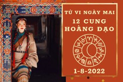 Tử vi ngày mai của 12 cung hoàng đạo 1/8/2022: Kim Ngưu tài lộc tăng nhanh, Nhân Mã tình yêu xáo trộn