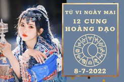 Tử vi ngày mai của 12 cung hoàng đạo 8/7/2022: Bọ Cạp tài lộc không được suôn sẻ, Kim Ngưu công việc dễ dàng