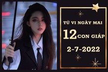 Tử vi ngày mai của 12 con giáp 2/7/2022: Ngọ tài lộc ổn định, Tỵ sự nghiệp bị cản trở