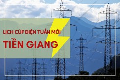 Lịch cúp điện Tiền Giang tuần này (2/9-8/9): Nhiều xã trên huyện Châu Thành và Chợ Gạo mất điện