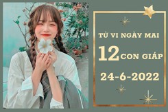 Tử vi ngày mai của 12 con giáp 24/6/2022: Tuất vận tài lộc giảm dần, Ngọ công việc ổn thỏa
