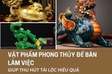 Top 5 vật phẩm phong thủy để bàn làm việc giúp thu hút tài lộc hiệu quả