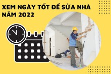 Xem ngày tốt để sửa nhà năm 2026 chi tiết nhất