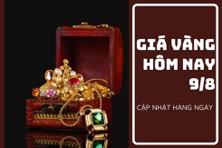 Giá vàng hôm nay 9/8: Đồng loạt tăng từ 100.000 đồng/lượng đến 250.000 đồng/lượng