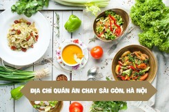 ‘Bỏ túi’ địa chỉ quán ăn chay Sài Gòn, Hà Nội cho mùa Vu Lan 2022