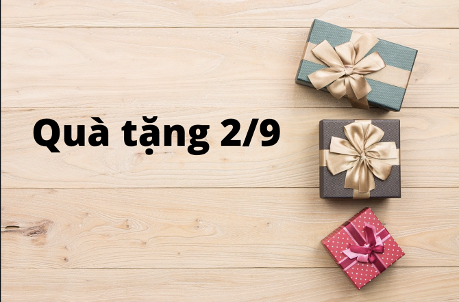 Gợi ý những món quà tặng 2/9 hay và ý nghĩa nhất