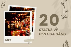Top 20 status về đèn hoa đăng hay và ý nghĩa nhất năm 2022