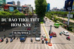 Dự báo thời tiết hôm nay 15/8/2022: Hà Nội, Đà Nẵng ngày nắng, chiều tối có mưa, TP HCM ít mưa