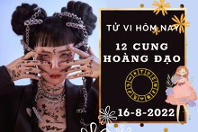 Tử vi hôm nay của 12 cung hoàng đạo ngày 16/8/2022: Bạch Dương sự nghiệp khó khăn, Bọ Cạp tài lộc không tệ