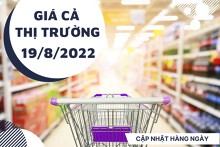 Giá cả thị trường hôm nay 19/8/2022: Một số siêu thị bán thịt heo, bò, gà với giá ổn định