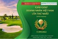 Khởi động Giải Golf Doanh nhân Việt Nam lần thứ nhất năm 2022