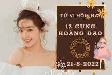 Tử vi hôm nay của 12 cung hoàng đạo ngày 21/8/2022: Xử Nữ tài lộc rủng rỉnh, Thiên Bình tình cảm khó bền vững