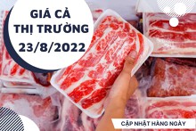 Giá cả thị trường hôm nay 23/8/2022: Các loại thịt bò nhập khẩu duy trì mức giá không đổi