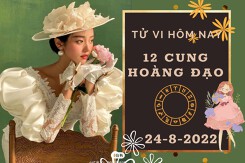 Tử vi hôm nay của 12 cung hoàng đạo ngày 24/8/2022: Song Tử công việc bất ổn, Ma Kết tài lộc không tệ