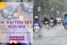 Dự báo thời tiết ngày mai 26/8/2022: Hà Nội có mưa to đến rất to, Đà Nẵng ngày nắng nóng, TP HCM chiều có mưa
