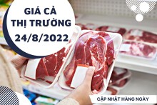 Giá cả thị trường hôm nay 24/8/2022: Thịt tươi sống, rau củ quả và trái cây giữ giá ổn định