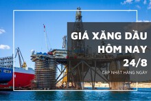 Giá xăng dầu hôm nay 24/8: Liên tục gia tăng với mức điều chỉnh trên 2%