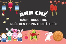 Top 20 tấm ảnh chế bánh Trung thu, rước đèn Trung thu hài hước năm 2022