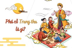 Phá cỗ Trung thu là gì? Gợi ý mâm cỗ đầy đủ cho đêm hội trông trăng