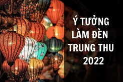 5 ý tưởng làm đèn Trung thu đơn giản cho bé vui hội trăng rằm 2022