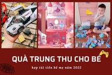 Những món quà Trung thu cho trẻ em hợp túi tiền bố mẹ năm 2022