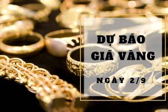 Dự báo giá vàng 2/9: Đi ngang trong dịp lễ Quốc khánh?