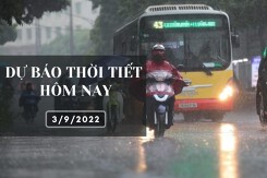 Dự báo thời tiết hôm nay 3/9/2022: Hà Nội, Đà Nẵng và TP HCM mưa dông tập trung vào chiều và tối