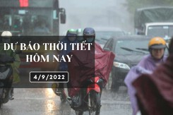 Dự báo thời tiết hôm nay 4/9/2022: Hà Nội sáng sớm có mưa, Đà Nẵng và TP HCM tiếp tục mưa về chiều tối