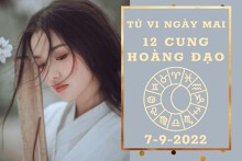 Tử vi ngày mai của 12 cung hoàng đạo 7/9/2022: Kim Ngưu tài lộc khá tốt, Thiên Bình sự nghiệp chưa ổn