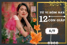 Tử vi hàng ngày hôm nay của 12 con giáp 6/9/2022: Tỵ tài lộc không tệ, Hợi gia đạo hài hòa