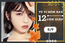 Tử vi hàng ngày hôm nay của 12 con giáp 8/9/2022: Mùi tình cảm nồng nàn, Sửu tài lộc kém sắc