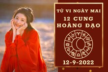 Tử vi ngày mai của 12 cung hoàng đạo 12/9/2022: Bọ Cạp tài lộc vượng phát, Kim Ngưu sự nghiệp bấp bênh