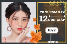 Tử vi hàng ngày hôm nay của 12 con giáp 10/9/2022: Dậu sự nghiệp khó khăn, Mão tài lộc chững lại