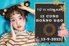 Tử vi hôm nay của 12 cung hoàng đạo ngày 13/9/2022: Cự Giải tình cảm thăng hoa, Song Ngư tài lộc ảm đạm