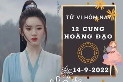 Tử vi hôm nay của 12 cung hoàng đạo ngày 14/9/2022: Sư Tử tài lộc may mắn, Thiên Bình sự nghiệp chậm mà chắc