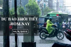 Dự báo thời tiết hôm nay 14/9/2022: Hà Nội ngày nắng, Đà Nẵng và TP HCM có mưa dông