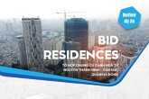 Review dự án Bid Residences: Hồi sinh từ một phần tổ hợp Usilk City chậm tiến độ nhiều năm