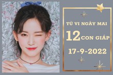 Tử vi ngày mai của 12 con giáp 17/9/2022: Tỵ tài lộc lao đao, Dần sự nghiệp gặp vận may