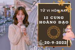 Tử vi hôm nay của 12 cung hoàng đạo ngày 20/9/2022: Sư Tử công việc dễ dàng, Thiên Bình tài lộc lao dốc