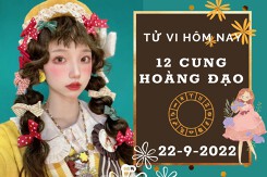 Tử vi hôm nay của 12 cung hoàng đạo ngày 22/9/2022: Bạch Dương công việc kém sắc, Nhân Mã tài lộc tăng tiến