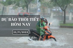 Dự báo thời tiết hôm nay 22/9/2022: Hà Nội và Đà Nẵng có mưa to, TP HCM vẫn còn mưa rải rác