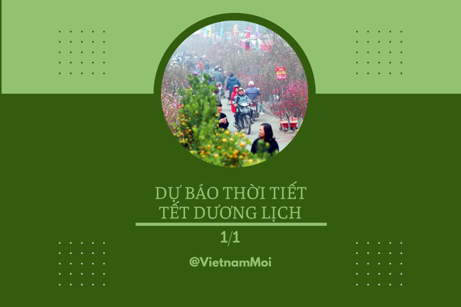 Dự báo thời tiết Tết Dương lịch mới nhất 2023