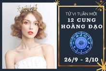 Tử vi tuần mới của 12 cung hoàng đạo từ 26/9 đến 2/10: Cự Giải tình cảm phong phú, Song Ngư tài lộc khởi sắc
