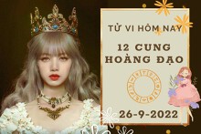 Tử vi hôm nay của 12 cung hoàng đạo ngày 26/9/2022: Sư Tử tài lộc ổn định, Thiên Bình công việc không có tiến triển