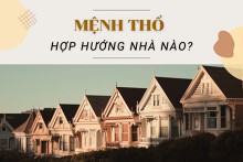 Mệnh Thổ hợp hướng nhà nào? Cách hóa giải hướng nhà xấu