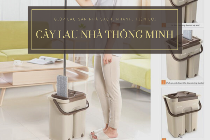Tổng hợp 5 cây lau nhà thông minh cần thiết cho mọi gia đình