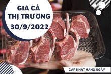 Giá cả thị trường hôm nay 30/9/2022: Các siêu thị bán thịt bò nhập khẩu ngon và chất lượng